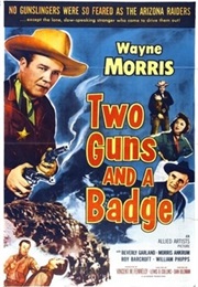 Two Guns and a Badge (1954)