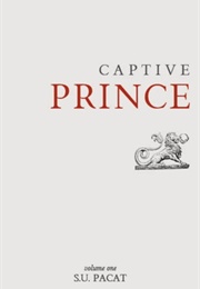 Captive Prince: Volume I (C.S. Pacat)