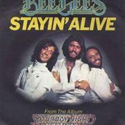 "Stayin' Alive" - The Bee Gees