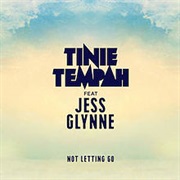 Tinie Tempah Ft Jess Glynne - Not Letting Go