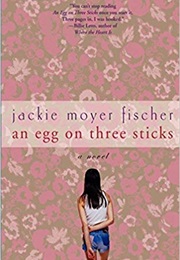 An Egg on Three Sticks (Jackie Moyer Fischer)
