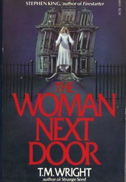 The Woman Next Door (T.M. Wright)