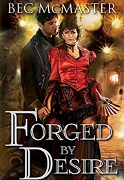 Forged by Desire (Bec McMaster)