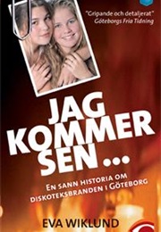 Jag Kommer Sen (Eva Wiklund)