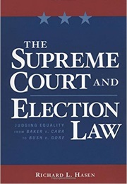 The Supreme Court and Election Law (Richard Hasen)