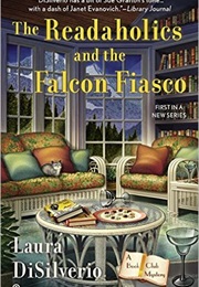The Readaholics and the Falcon Fiasco (Laura Disilverio)