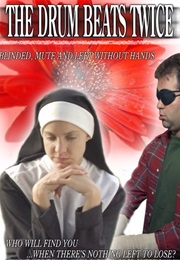 The Drum Beats Twice (2008)