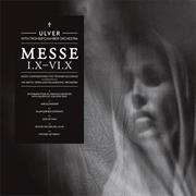 Ulver - Messe I.X-VI.X