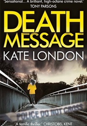Death Message (Kate London)