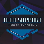 Tech Support: Error Unknown