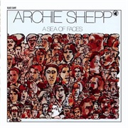 Archie Shepp - A Sea of Faces