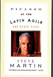 Picasso at the Lapin Agile (Steve Martin)