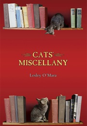 Cats' Miscellany (Lesley O'Mara)