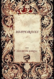 Disappearances (Elizabeth Gaskell)