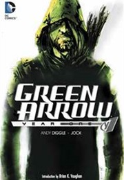 Green Arrow: Year One (Andy Diggle)