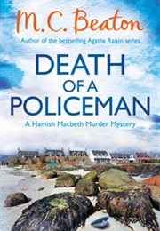Death of a Policeman (M.C.Beaton)