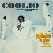 C U When U Get There - Coolio Featuring 40 Thevz