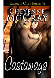 Castaways (Cheyenne McCray)