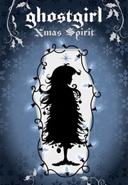 Ghostgirl Xmas Spirit (Tonya Hurley)