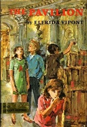 The Pavilion (Elfrida Vipont)