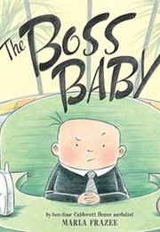 The Boss Baby (Marla Frazee)