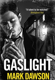 Gaslight (Mark Dawson)
