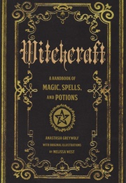Witchcraft (Anastasia Greywolf)