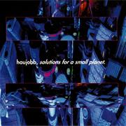 Haujobb - Solutions for a Small Planet