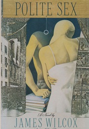 Polite Sex (James Wilcox)