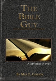 The Bible Guy (Max E. Carlson)