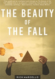 The Beauty of the Fall (Rich Marcello)