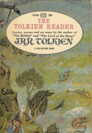 The Tolkein Reader (J.R.R. Tolkein)