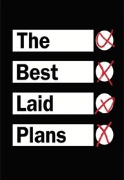 The Best Laid Plans (2014)