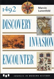 1492: Discovery, Invasion,  Encounter (Marvin Lunenfeld)