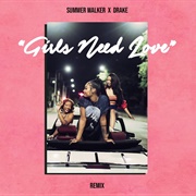 Girls Need Love - Summer Walker Ft. Drake