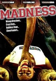 Madness (2010)