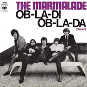 Ob-La-Di, Ob-La-Da - The Marmalade