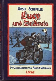 Lucy Und Dr. Acula (Ursel Scheffler)