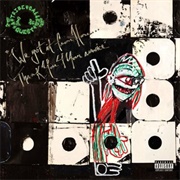 We Got It From Here, Thank You for Your Service - A Tribe Called Quest