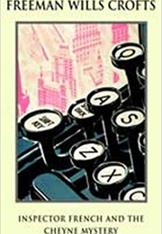 Inspector French and the Cheyne Murder (Freeman Wills Crofts)