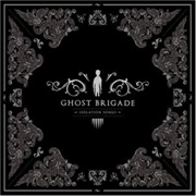 Ghost Brigade - Isolation Songs