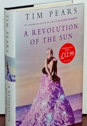 A Revolution of the Sun (Tim Pears)