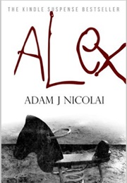 Alex (Adam J. Nicolai)
