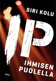 Ihmisen Puolella (Siri Kolu)