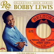 Tossin&#39; and Turnin&#39; - Bobby Lewis