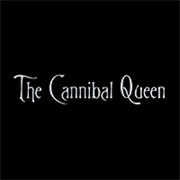 The Cannibal Queen