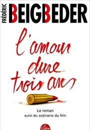 L'amour Dure Trois Ans