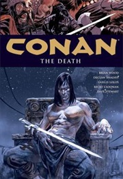 Conan Volume 14: The Death (Brian Wood)