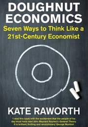 Doughnut Economics (Kate Raworth)