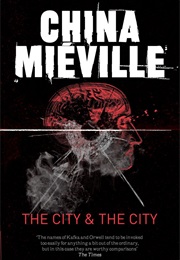 The City and the City (China Mieville)
